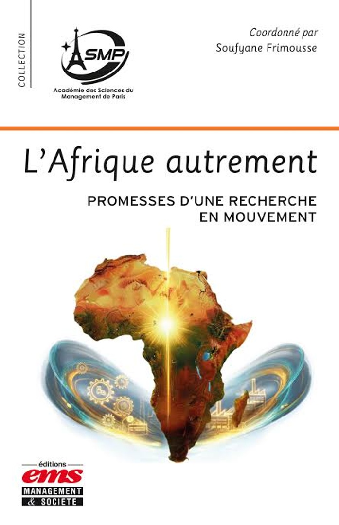 Couverture de l'ouvrage coordonné par Soufyane Frimousse pour une meilleure prise en compte de spécificités africaines dans l'approche même de la recherche sur l'Afrique.